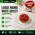 Loose Round White Doyley